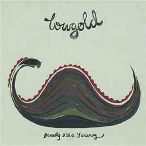 Lowgold - Beauty Dies Young download flac mp3