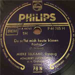 Mieke Telkamp - Du Sollst Mich Heute Küssen / Ein Ganzes Herz Voll Liebe download flac mp3