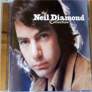 Neil Diamond - The Neil Diamond Collection download flac mp3