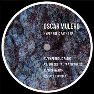 Oscar Mulero - Hyperbolic Paths EP download flac mp3