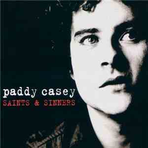 Paddy Casey - Saints & Sinners download flac mp3