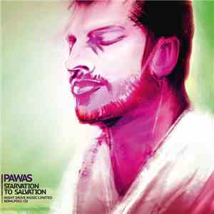 Pawas - Starvation To Salvation download flac mp3
