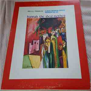 Reverend C.L. Franklin - Hannah, The Ideal Mother download flac mp3