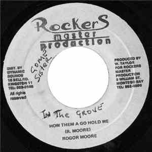 Rogor Moore - How Them A Go Hold We download flac mp3