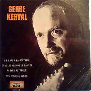 Serge Kerval - M'en Vas A La Fontaine download flac mp3
