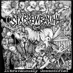 Six Brew Bantha - Intravenously Commodified download flac mp3