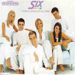 Six  - There's A Whole Lot Of Loving download flac mp3