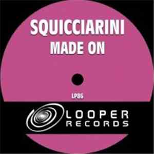 Squicciarini - Made On download flac mp3