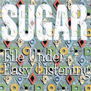 Sugar  - File Under: Easy Listening download flac mp3