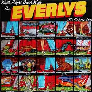 The Everly Brothers - Walk Right Back With The Everlys (20 Golden Hits) download flac mp3