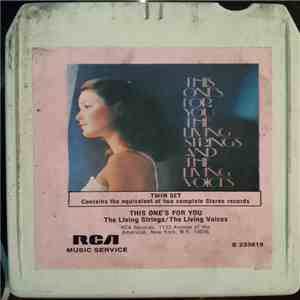 The Living Strings / The Living Voices - This One's For You download flac mp3
