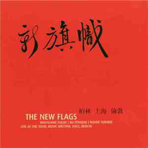 The New Flags - Live At The Total Music Meeting 2002 download flac mp3