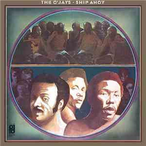 The O'Jays - Ship Ahoy download flac mp3