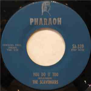 The Scavengers  - You Do It Too download flac mp3