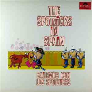 The Spotnicks - The Spotnicks In Spain (Bailemos Con Los Spotnicks) download flac mp3