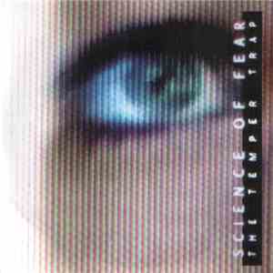 The Temper Trap - Science Of Fear download flac mp3