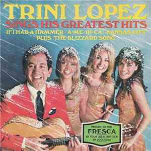 Trini Lopez - Sings His Greatest Hits download flac mp3