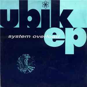 Ubik - System Overload EP download flac mp3