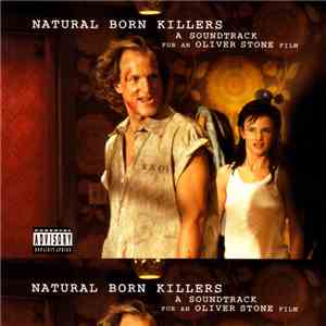 Various - Natural Born Killers - Music From And Inspired By Natural Born Killers - An Oliver Stone Film download flac mp3
