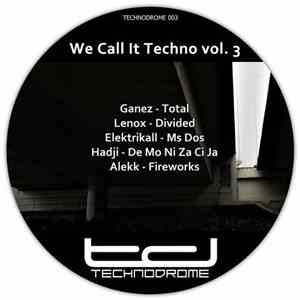 Various - We Call It Techno, vol. 3 download flac mp3