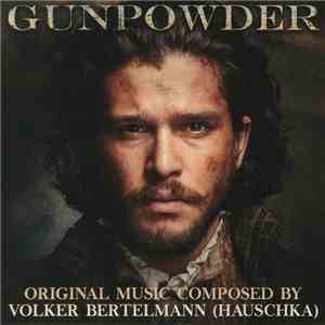 Volker Bertlemann - Gunpowder (Original Motion Picture Soundtrack) flac mp3 download