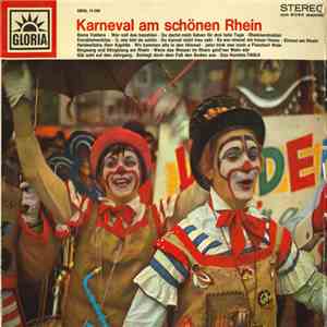 Werner Preuss, Willi Ofmann, Horst Muys, Mathias Baer, Herbert Dentler, Das Colonia Orchester - Karneval Am Schönen Rhein download flac mp3