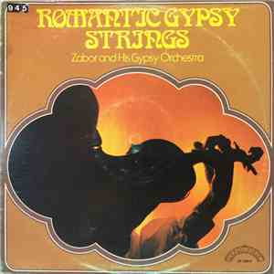 Zabor And His Gypsy Orchestra - Romantic Gypsy Strings download flac mp3