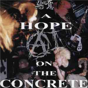 AI  - A Hope On The Concrete - Including Arming Rebellion With The Sounds Of Hearts E.P. download flac mp3