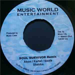 Akon, Vybz Kartel, Sizzla & Shabba Ranks / Jamie Fox Feat. Kanya West - Soul Survivor Remix / Xtravaganza download flac mp3