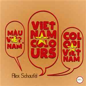 Alex Schaufel - Vietnam Colors EP download flac mp3