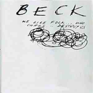 Beck - We Like Folk...Who Cares...Destroy Us download flac mp3