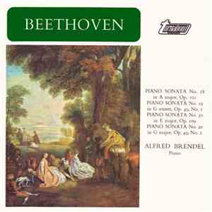 Beethoven, Alfred Brendel - Piano Sonata No. 28 In A Major, Op. 101 / Piano Sonata No. 19 In G Minor, Op. 49, No. 1 / Piano Sonata No. 30 In E Major, Op. 109 / Piano Sonata No. 20 In G Major, Op. 49, No. 2 download flac mp3