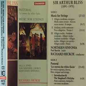 Bliss – Della Jones, The Sinfonia Chorus, Northern Sinfonia, Richard Hickox - Pastoral / Music For Strings download flac mp3