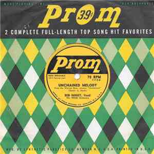 Bob Hanley , The Prom Orchestra - Unchained Melody / It may Sound Silly download flac mp3