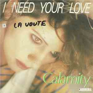 Calamity - I Need Your Love download flac mp3