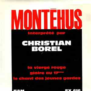 Christian Borel - Montéhus Interprété Par Christian Borel download flac mp3