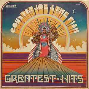 Country Joe & The Fish - Greatest Hits download flac mp3