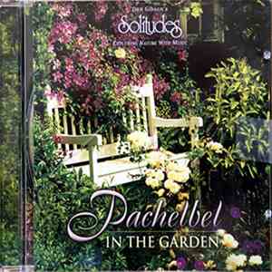 Dan Gibson - Pachelbel In The Garden download flac mp3