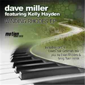 Dave Miller  Featuring Kelly Hayden - Winding Rhodes EP download flac mp3