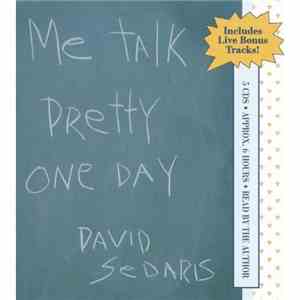 David Sedaris - Me Talk Pretty One Day download flac mp3