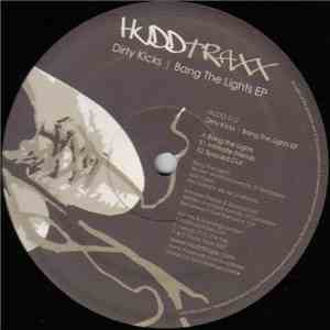 Dirty Kicks - Bang The Lights EP download flac mp3