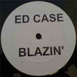 Ed Case - Blazin' download flac mp3