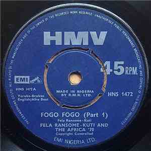 Fela Ransome-Kuti And The Africa "70" - Fogo Fogo (Part 1 & 11) flac mp3 download