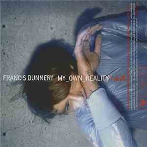 Francis Dunnery - My Own Reality download flac mp3