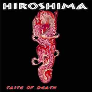 Hiroshima  - Taste Of Death download flac mp3