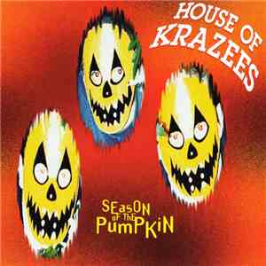 House Of Krazees - Season Of The Pumpkin download flac mp3