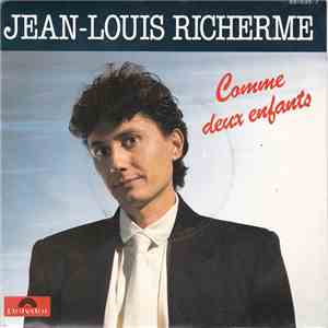 Jean-Louis Richerme - Comme Deux Enfants download flac mp3