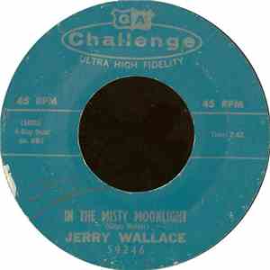 Jerry Wallace / The Soul Surfers - In The Misty Moonlight / Cannon Ball download flac mp3