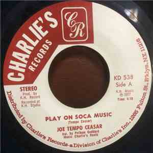 Joe Tempo Ceasar - Play On Soca Music / Disco Soca download flac mp3