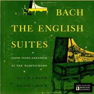 Johann Sebastian Bach, Edith Picht-Axenfeld - Bach: The English Suites download flac mp3